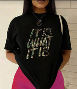 What It Is Tee