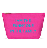 I Am The Funny One Pouch