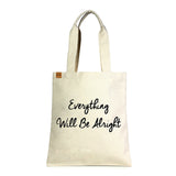 Be Alright Tote