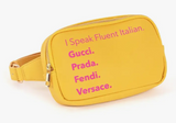 I Speak Fluent Italian Fanny Pack